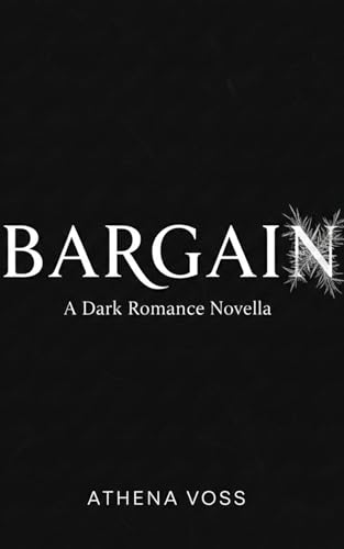 Bargain: A Dark Romance Novella