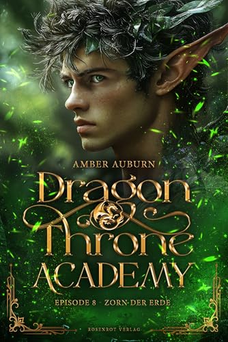 Dragon Throne Academy, Episode 8 - Zorn der Erde: Romantasy-Serie