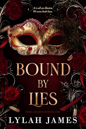Bound By Lies: A Dark Arranged Marriage Romance (Fatal Alliances Book 1)