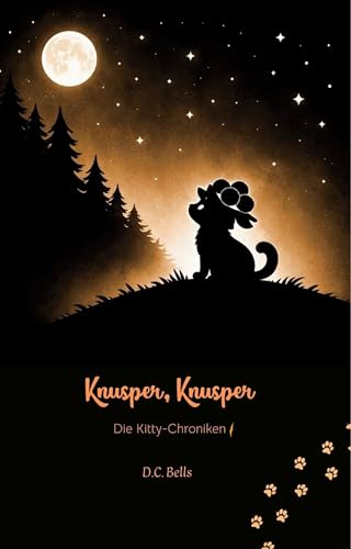 Knusper, Knusper: Die Kitty-Chroniken I