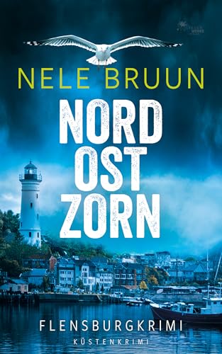 NordOstZorn (Flensburg-Krimi) (Küstenkrimi)