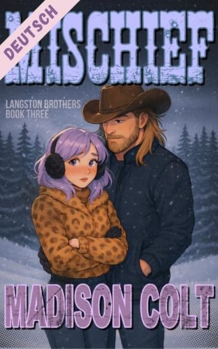 UNARTIGKEIT (Langston-Brüder 3)