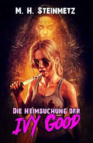 Die Heimsuchung der Ivy Good