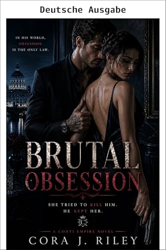 Brutale Obsession („Die Sünderkrone"-Reihe 2)