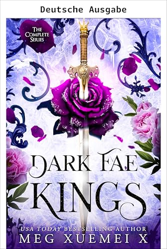Dunkle Fae-Könige: Die komplette Serie (Fae-Romantasy-Universum 1)