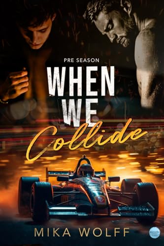 When we collide: Pre Season (When we collide – MM Sports Romance 1)