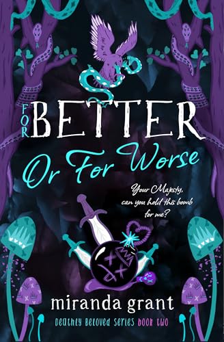 For Better or For Worse (Deathly Beloved Book 2)
