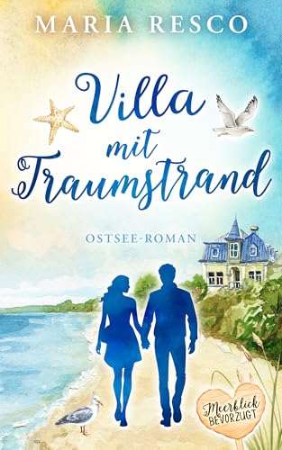 Villa mit Traumstrand: Ostseeroman (Meerblick bevorzugt 3)
