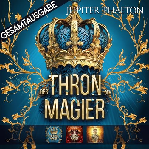 Der Thron der Magier: Gesamtausgabe
