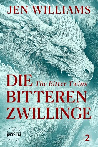 Die Bitteren Zwillinge – The Bitter Twins: Als der Neunte Regen fiel, begann der wahre Krieg. Die preisgekrönte Fantasy-Saga geht weiter – größer, dunkler, gefährlicher. (The Winnowing Flame 2)