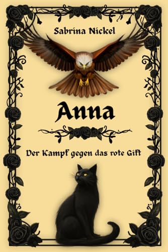 Anna: Der Kampf gegen das rote Gift (Charlotte, Band 3)