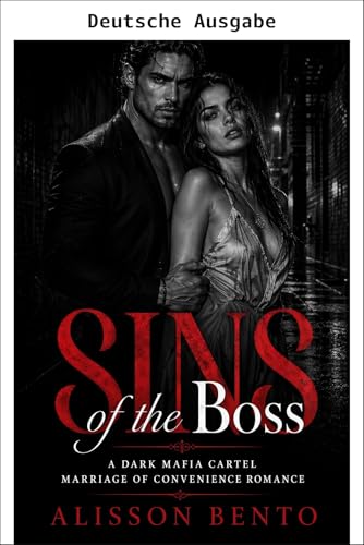 Sünden des Bosses („Sangre-Dynastie"-Reihe)