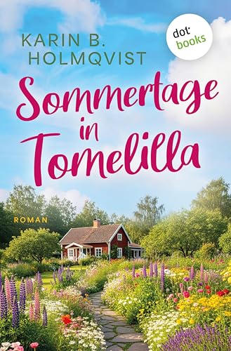 Sommertage in Tomelilla: Roman