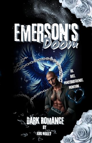 Emerson's Doom: Du. Bist. Panzerbrechende. Munition.