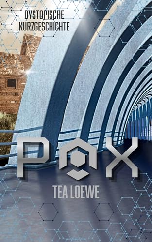 Pox (Kurzgeschichten by Tea Loewe)