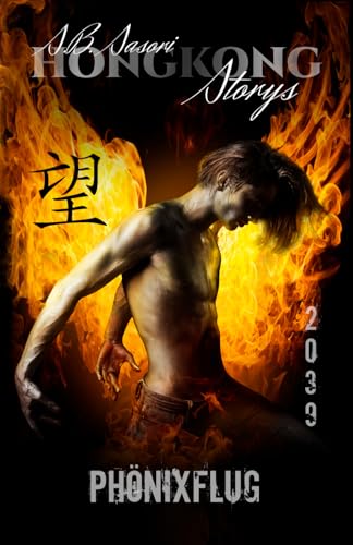 Phönixflug: Hongkong Storys