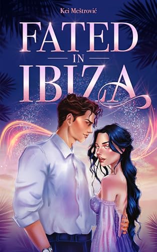 Fated in Ibiza