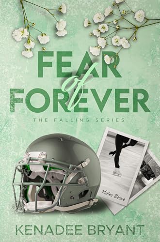 Fear of Forever (The Falling Series Book 4)