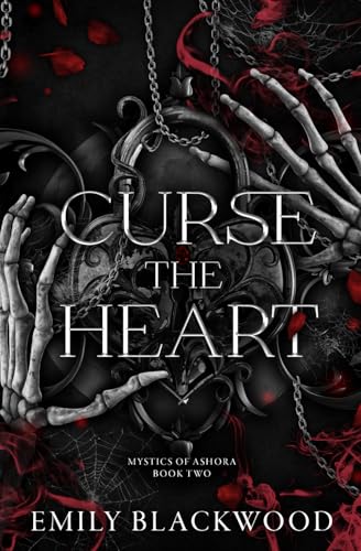 Curse The Heart (Mystics of Ashora, Band 2)