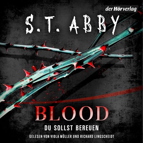 Blood – Du sollst bereuen: Lana-Myers-Reihe, Band 2