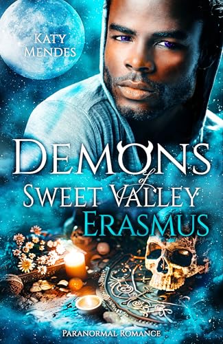 Demons of Sweet Valley: Erasmus (Paranormal Romance)