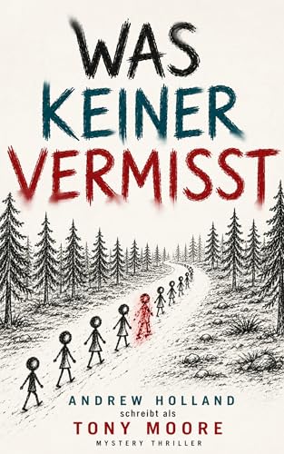 Was keiner vermisst: Mystery-Thriller