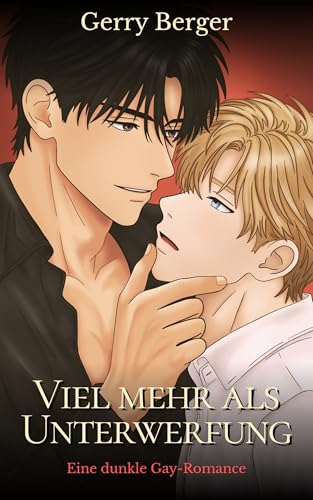 Viel mehr als Unterwerfung: Eine dunkle Gay-Romance