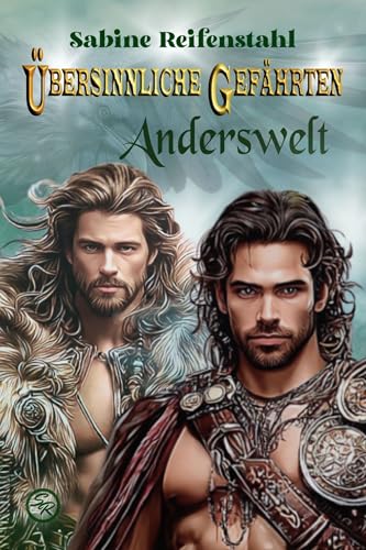 Übersinnliche Gefährten: Anderswelt (Gay Romance Urban Fantasy mit keltischer Mythologie)