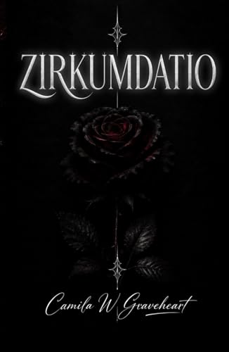 ZIRKUMDATIO: Düsterer paranormaler Liebesroman über besessene Dämonen und verbotene Begierde (Dark Romance: Dominante Männer, Gefährliche Obsession und Intensive Psychologische Erotik)