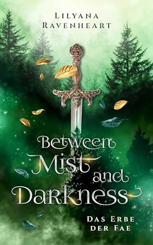 Between Mist and Darkness: Das Erbe der Fae