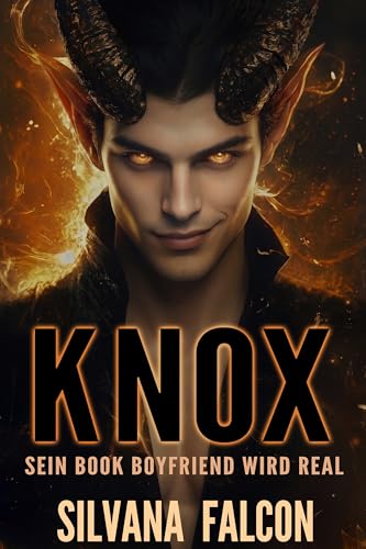 Knox: Sein Book Boyfriend wird real (Schatten von Veridia 1)