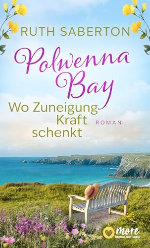 Polwenna Bay – Wo Zuneigung Kraft schenkt