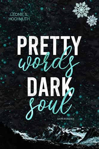 Pretty Words Dark Soul: Dark Age-Gap Romance - Boss Romance - Sons Ex-Girlfriend (Pretty-Reihe 4)