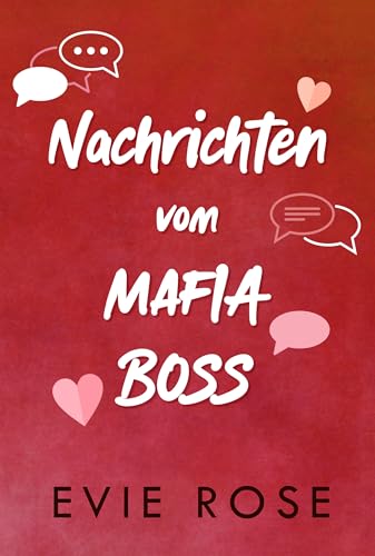 Nachrichten vom Mafiaboss: eine pikante Romcom mit Altersunterschied