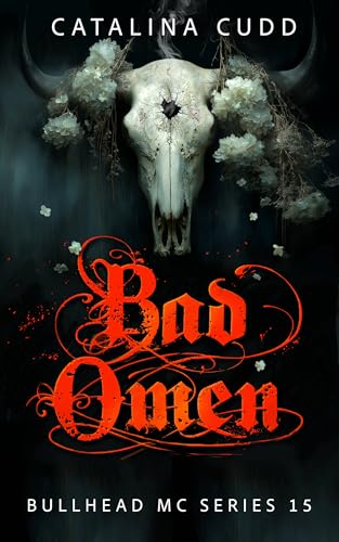 BAD OMEN: Eine explosive Dark MC Romance (Bullhead MC Serie 15)