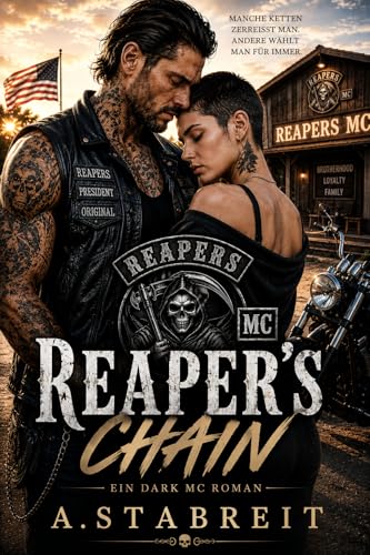 REAPER'S CHAIN: Ein Outlaw-MC-Roman