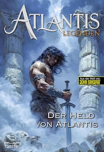 Atlantis-Legenden, 2. Staffel - Band 2: Der Held von Atlantis (Atlantis-Legenden, 2.Staffel)