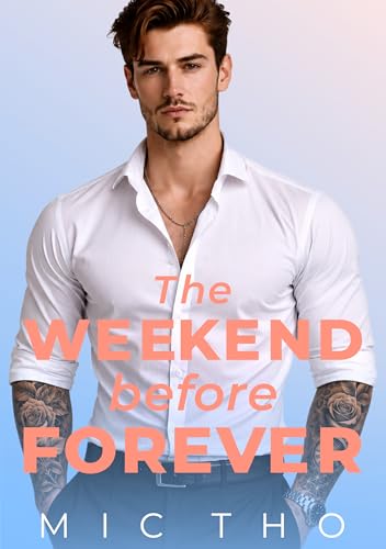 The Weekend Before Forever (Redmond-Dynastie 9)