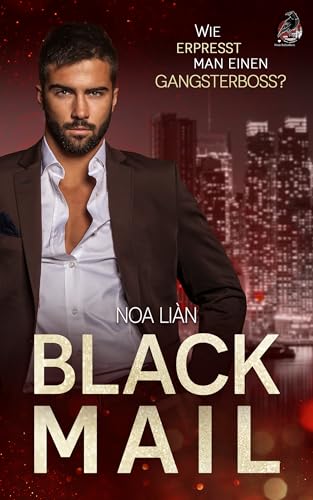 Blackmail: Wie erpresst man einen Gangsterboss?