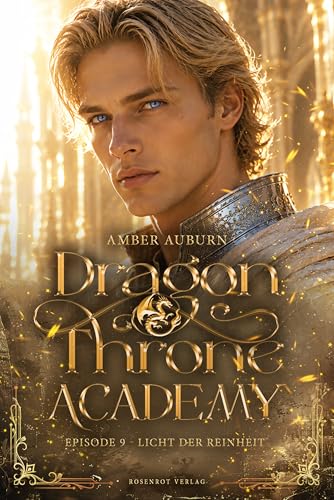 Dragon Throne Academy, Episode 9 - Licht der Reinheit: Romantasy-Serie