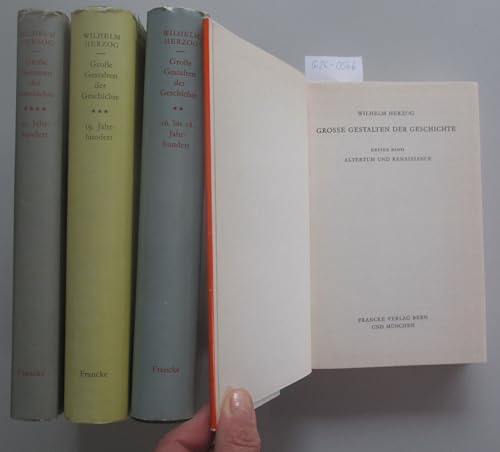 Große Gestalten der Geschichte. Bd. 1 - 4. Altertum und Renaissance + 16. bis 18. Jh. + 19. Jh. + 20. Jh.