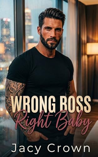 Wrong Boss, Right Baby: One-Night-Stand mit Folgen (Unexpected Love Stories 36)