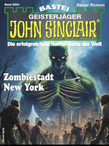 John Sinclair 2504: Zombiestadt New York