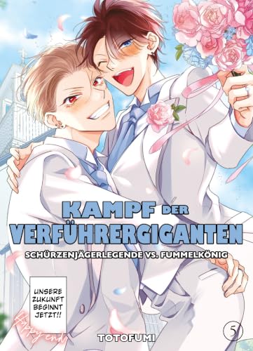 Kampf der Verführergiganten - Schürzenjägerlegende vs. Fummelkönig - Band 5